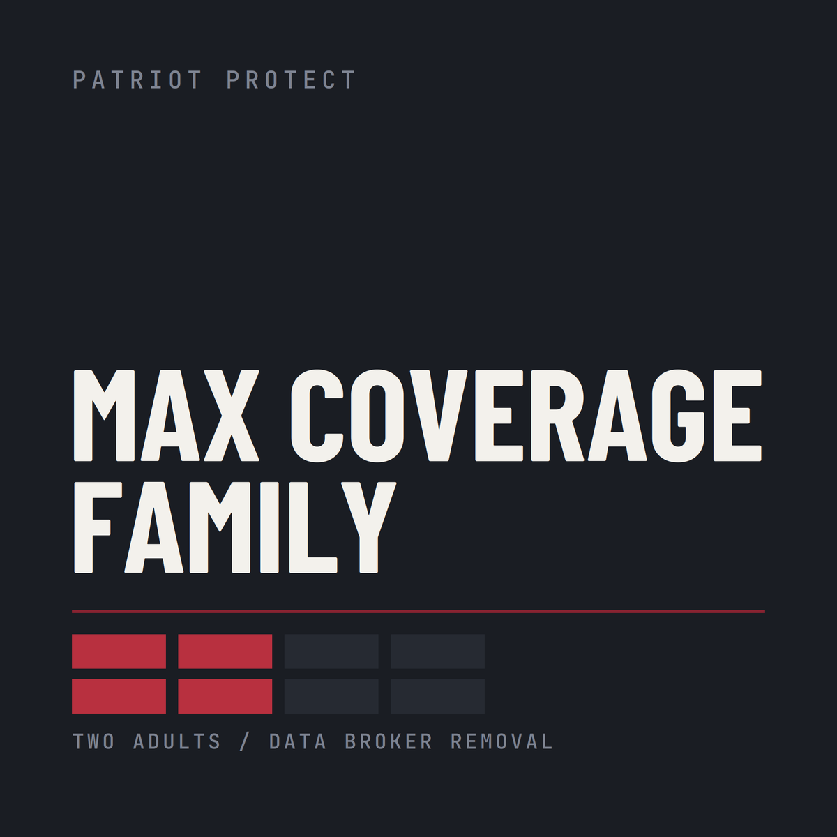 Max Coverage Family Plan
